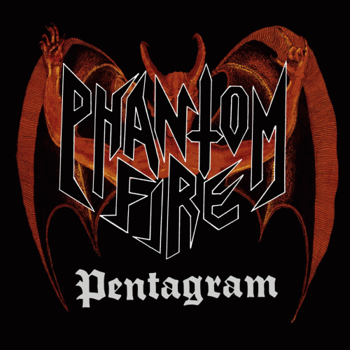 Phantom Fire : Pentagram